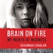 Brain on Fire: My Month of Madness