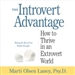 The Introvert Advantage