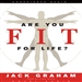Are You Fit for Life?