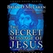 Secret Message of Jesus