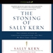 The Stoning of Sally Kern