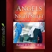 Angels on the Night Shift