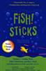 Fish! Sticks