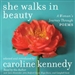 She Walks in Beauty: A Woman's Journey Through Poems