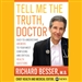 Tell Me the Truth, Doctor