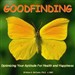 Goodfinding: Optimizing Your Aptitude for Health and Happiness