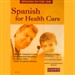 Spanish for Health Care