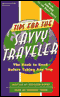Tips for the Savvy Traveler
