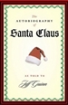 The Autobiography of Santa Claus