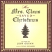 How Mrs. Claus Saved Christmas