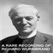 A Rare Recording of Richard Wurmbrand
