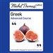 Michel Thomas Method: Mandarin Greek Advanced Course