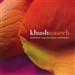 Khush Naseeb: Melodious Songs for the Divine