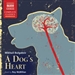 Bulgakov: A Dog's Heart