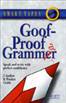 Goof-Proof Grammar