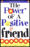 The Power of a Positive Friend