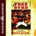 Free Byrd: The Power of the Liberated Life