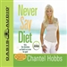 Never Say Diet
