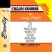 Crash Course on Losing Weight