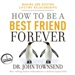 How to Be a Best Friend Forever