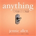 Anything: The Prayer That Unlocked My God and My Soul
