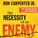 The Necessity of an Enemy