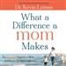 What a Difference a Mom Makes