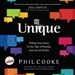 Unique: Telling Your Story in the Age of Brands and Social Media