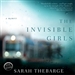 The Invisible Girls: A Memoir