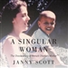 A Singular Woman: The Untold Story of Barack Obama's Mother