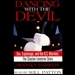 Dancing with the Devil