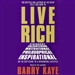 Live Rich: An 18-Step Guide to a Rewarding Lifestyle