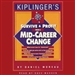 Survive and Profit from a Mid-Career Change