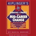 Survive and Profit from a Mid-Career Change