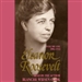 Eleanor Roosevelt, Vol 1: 1884-1933