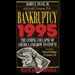 Bankruptcy 1995: The Coming Collapse of America and How to Stop It