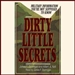 Dirty Little Secrets: Military Information You're Not Supposed to Know