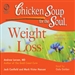 Chicken Soup for the Soul Healthy Living Series: Weight Loss