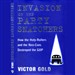 Invasion of the Party Snatchers: How the Holy Rollers and Neo-Cons Destroyed the GOP