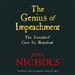 The Genius of Impeachment: The Founders' Cure for Royalism