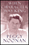 When Character Was King