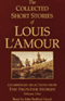 The Collected Short Stories of Louis L'Amour