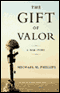 The Gift of Valor