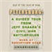 Petersburg: A Guided Tour from Jeff Shaara's Civil War Battlefields