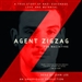 Agent Zigzag: A True Story of Nazi Espionage, Love, and Betrayal