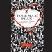 The Four Man Plan: A Romantic Science
