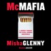 McMafia: A Journey Through the Global Criminal Underworld