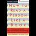 How to Read a Person Like a Book