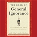 The Book of General Ignorance