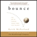 Bounce: The Art of Turning Tough Times into Triumph